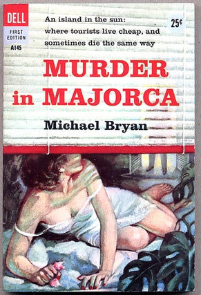Item #12515 MURDER IN MAJORCA. Michael Bryan, Brian Moore