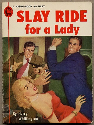 Item #12555 SLAY RIDE FOR A LADY. Harry Whittington