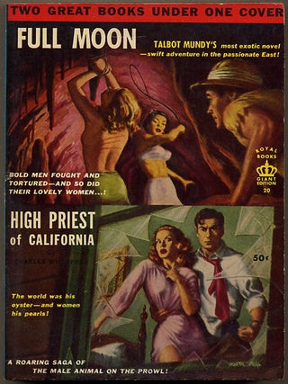 Item #12600 FULL MOON AND HIGH PRIEST OF CALIFORNIA. Charles Willeford, Talbot Mundy, William...