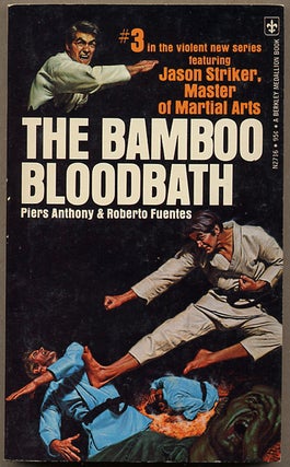 Item #12611 THE BAMBOO BLOODBATH. Piers Anthony, Roberto Fuentes