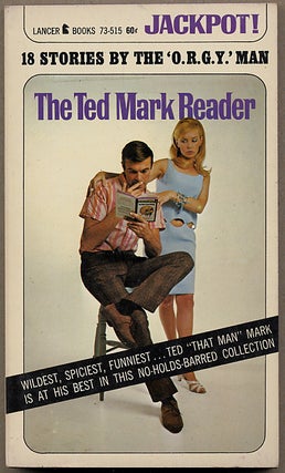 Item #12617 THE TED MARK READER. Ted Mark, Theodore Mark Gottfried