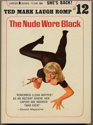 Item #12619 THE NUDE WORE BLACK. Ted Mark, Theodore Mark Gottfried