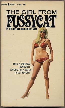 Item #12620 THE GIRL FROM PUSSYCAT. Ted Mark, Theodore Mark Gottfried
