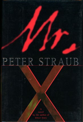 Item #12651 MR. X: A NOVEL. Peter Straub