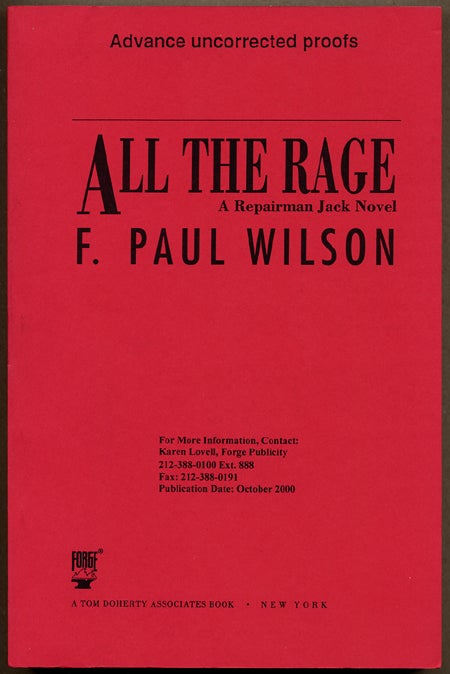 Item #12666 ALL THE RAGE: A REPAIRMAN JACK NOVEL. Wilson, Paul.