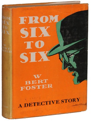 Item #12713 FROM SIX TO SIX. Foster
