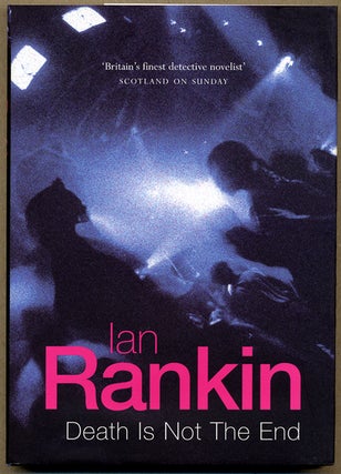 Item #12720 DEATH IS NOT THE END: AN INSPECTOR REBUS NOVELLA. Ian Rankin
