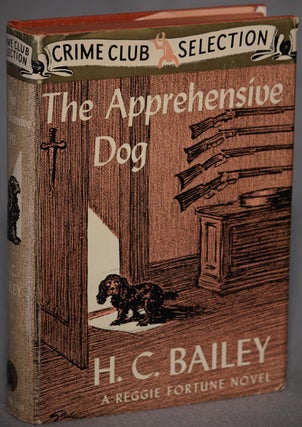 Item #12764 THE APPREHENSIVE DOG. Bailey