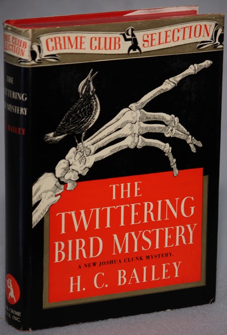 Item #12779 THE TWITTERING BIRD MYSTERY. Bailey.