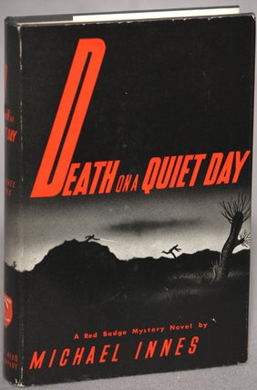 Item #12807 DEATH ON A QUIET DAY. Michael Innes, John Innes Mackintosh Stewart