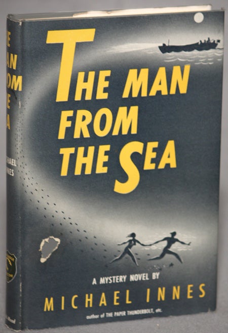 Item #12810 THE MAN FROM THE SEA. Michael Innes, John Innes Mackintosh Stewart.