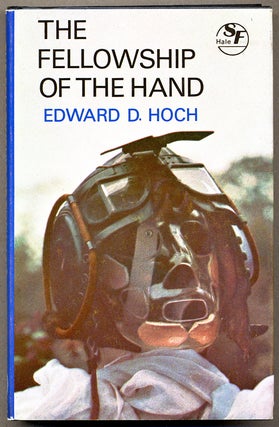 Item #12821 THE FELLOWSHIP OF THE HAND. Edward D. Hoch
