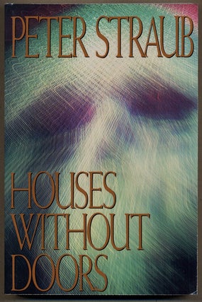 Item #12838 HOUSES WITHOUT DOORS. Peter Straub