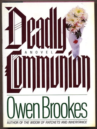 Item #12847 DEADLY COMMUNION. Owen Brookes, Dulan Friar Whilberton Barber