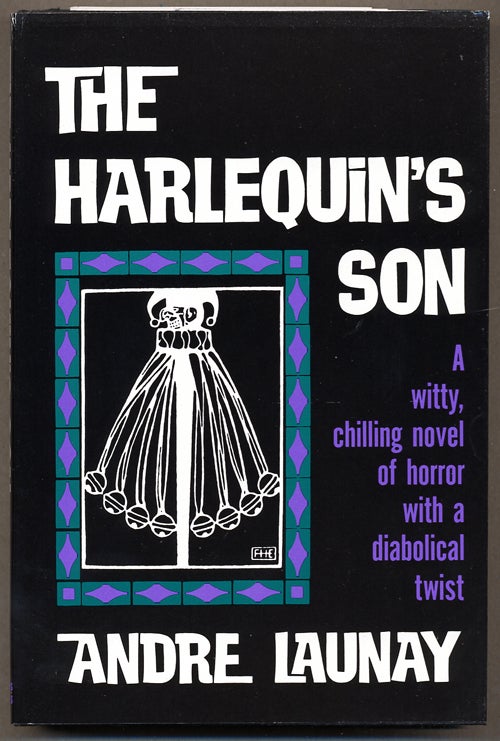 Item #12867 THE HARLEQUIN'S SON. Andre Launay.
