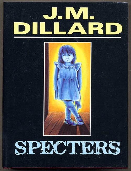 SPECTERS. Dillard, M.