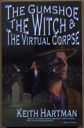 Item #12887 THE GUMSHOE, THE WITCH & THE VIRTUAL CORPSE. Keith Hartman