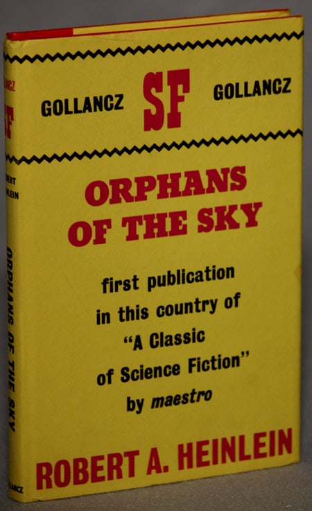 Item #12951 ORPHANS OF THE SKY. Robert A. Heinlein.