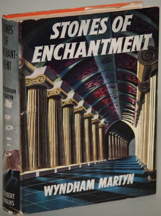 Item #13378 STONES OF ENCHANTMENT. Wyndham Martyn