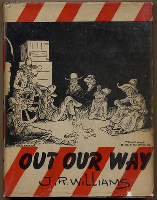 Item #13382 OUT OUR WAY. Williams, R
