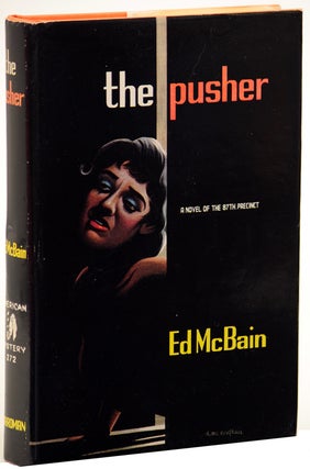 Item #13577 THE PUSHER: A NOVEL OF THE 87th PRECINCT. Ed McBain, Evan Hunter