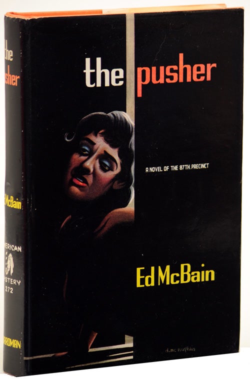 Item #13577 THE PUSHER: A NOVEL OF THE 87th PRECINCT. Ed McBain, Evan Hunter.