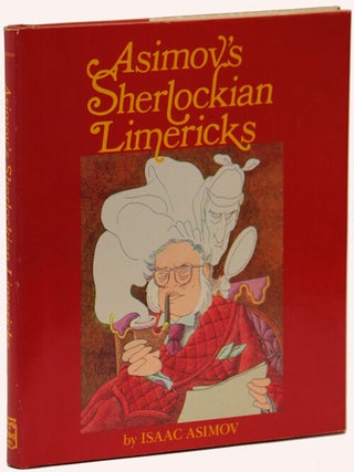 Item #13585 ASIMOV'S SHERLOCKIAN LIMERICKS. Isaac Asimov