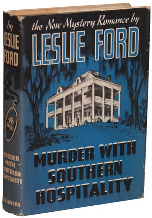 Item #13605 MURDER WITH SOUTHERN HOSPITALITY. Leslie Ford, Zenith Brown Jones