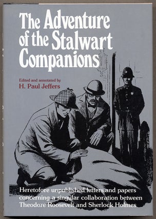 Item #13658 THE ADVENTURES OF THE STALWART COMPANIONS:HERETOFORE UNPUBLISHED LETTERS AND PAPERS...