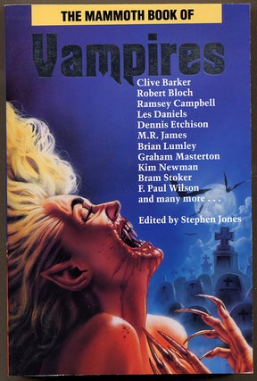 Item #13686 THE MAMMOTH BOOK OF VAMPIRES. Stephen Jones