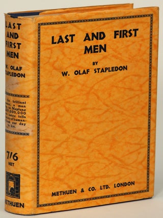 Item #13728 LAST AND FIRST MEN. Stapledon, Olaf