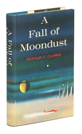 Item #13941 A FALL OF MOONDUST. Arthur C. Clarke