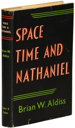 Item #14012 SPACE, TIME AND NATHANIEL. Brian W. Aldiss