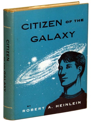 Item #14036 CITIZEN OF THE GALAXY. Robert A. Heinlein