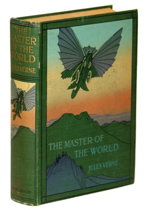 Item #14048 THE MASTER OF THE WORLD: A TALE OF MYSTERY AND MARVEL. Jules Verne