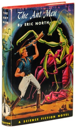 Item #14076 THE ANT MEN. Eric North, Bernard C. Cronin