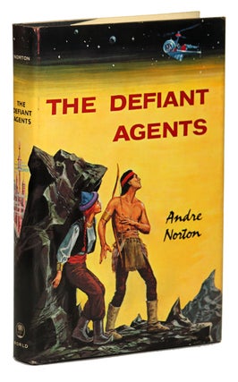 Item #14077 THE DEFIANT AGENTS. Andre Norton, Mary Alice Norton