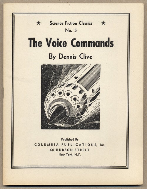 Item #14095 THE VOICE COMMANDS. Dennis Clive, John Russell Fearn.