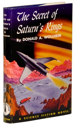Item #14116 THE SECRET OF SATURN'S RINGS. Donald A. Wollheim