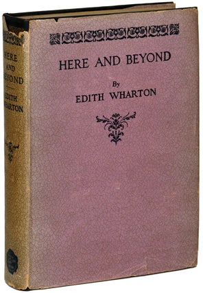 Item #14131 HERE AND BEYOND. Edith Wharton