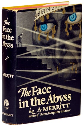 Item #14135 THE FACE IN THE ABYSS. Merritt