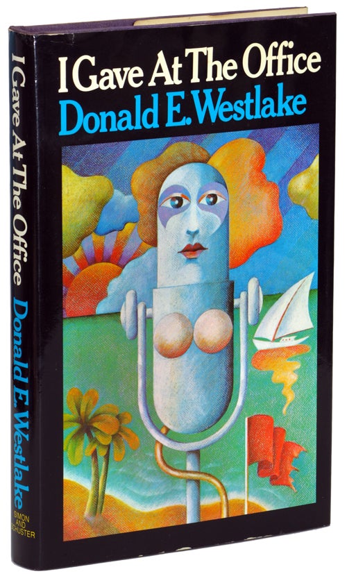 Item #14229 I GAVE AT THE OFFICE. Donald E. Westlake.