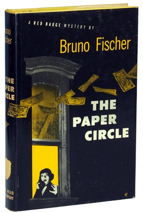 Item #14235 THE PAPER CIRCLE. Bruno Fischer