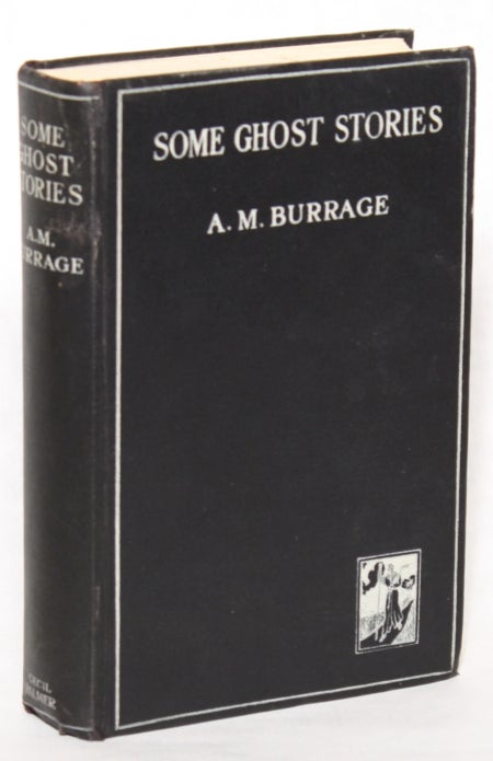 Item #14288 SOME GHOST STORIES. Burrage.