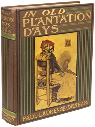 Item #14339 IN OLD PLANTATION DAYS. Paul Laurence Dunbar