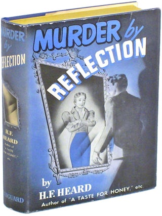 Item #14374 MURDER BY REFLECTION. Heard, gerald