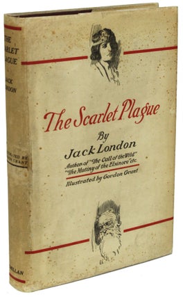 Item #14413 THE SCARLET PLAGUE. Jack London
