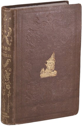 Item #14430 OMOO: A NARRATIVE OF ADVENTURES IN THE SOUTH SEAS. Herman Melville