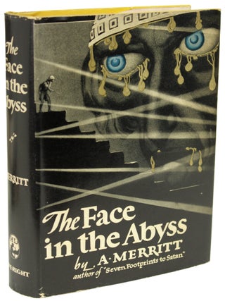 Item #14431 THE FACE IN THE ABYSS. Merritt