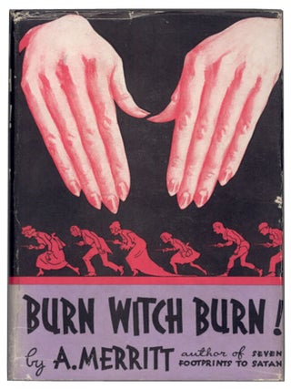 Item #14433 BURN WITCH BURN! Merritt